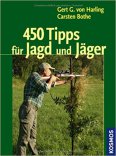 450 Tipps für Jagd und Jäger